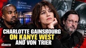Charlotte Gainsbourg Talks Kanye West and Lars von Trier at Busan